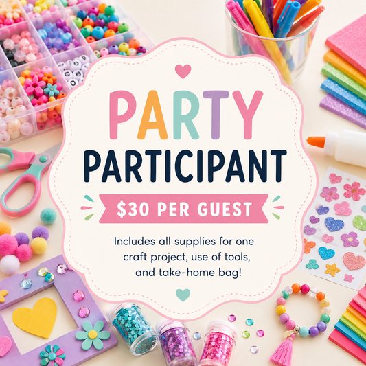 Party Participant Package — $30 Per Guest